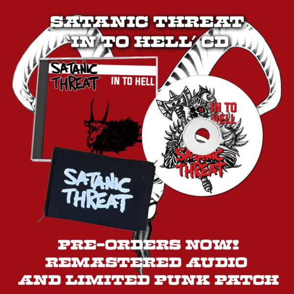 Satanic Threat 'In To Hell' CD *Pre-Order
