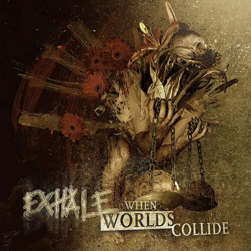 Exhale 'When Worlds Collide' LP