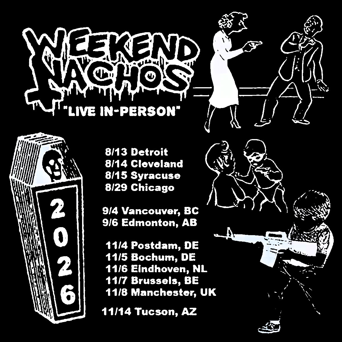 Weekend Nachos, Live and In-Person